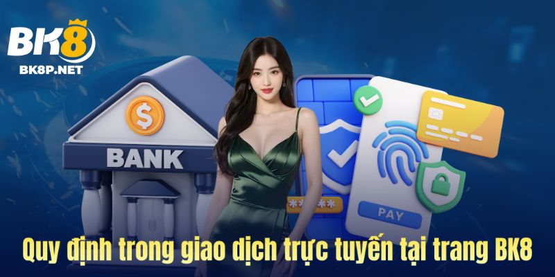 quy định trong giao dịch trực tuyến